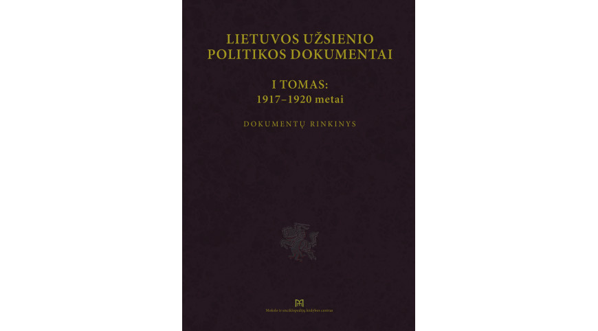 Dokumentų rinkinys „Lietuvos užsienio politikos dokumentai. I tomas: 1917–1920 metai“
